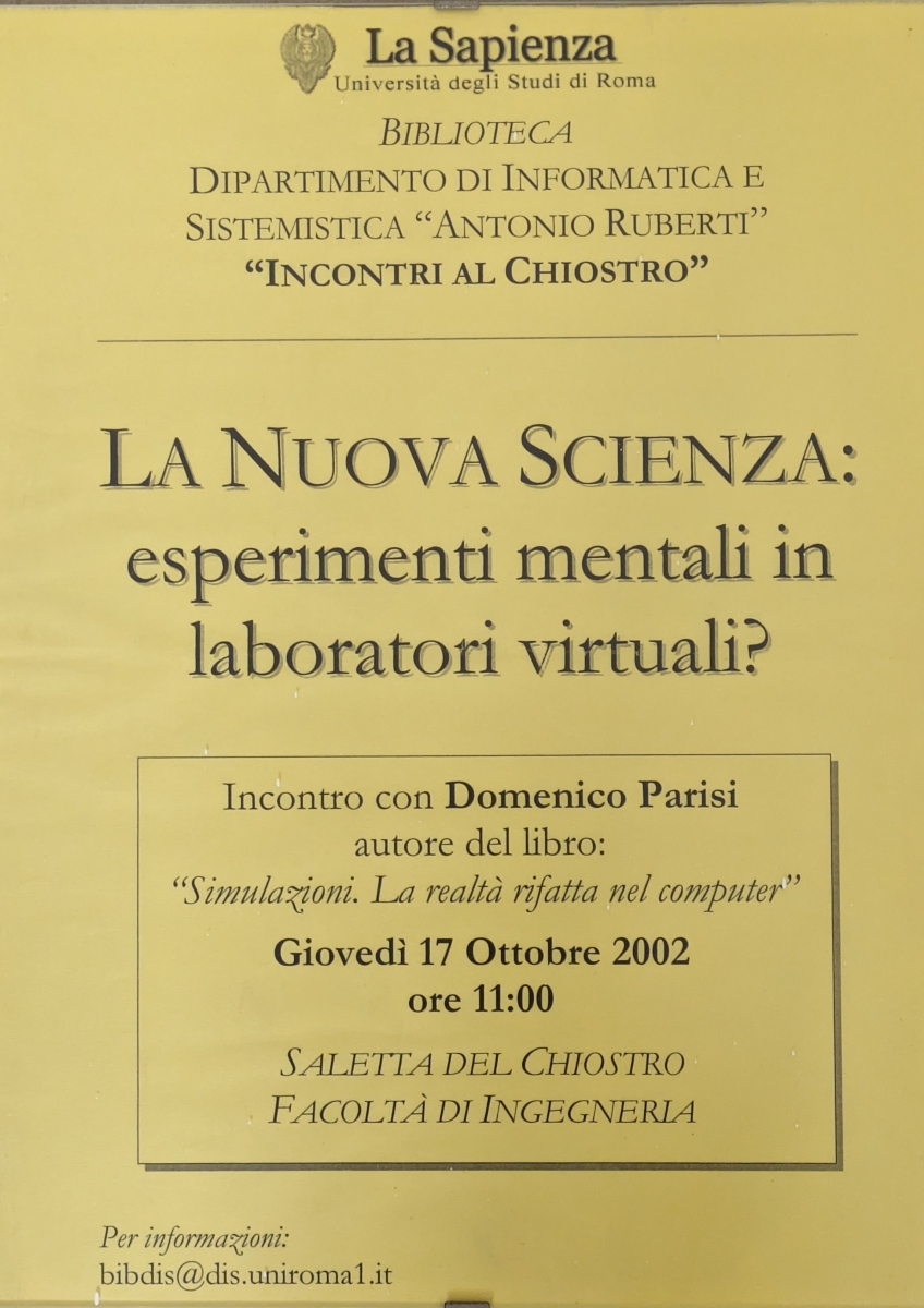 Incontri al chiostro 2002 - Domenico Parisi - La nuova scienza: esperimenti mentali in laboratori virtuali?