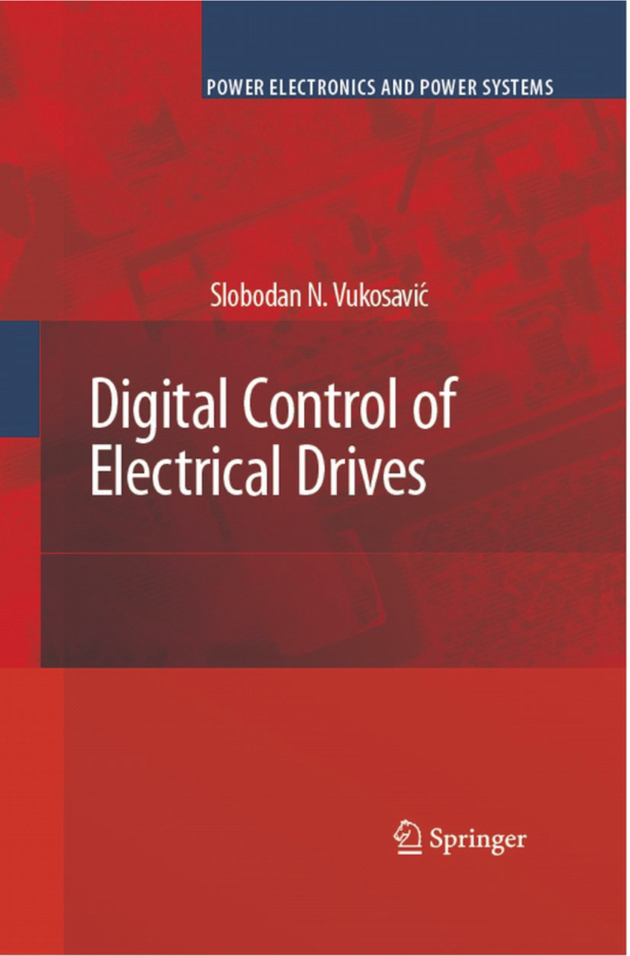 Digital Control of Electrical Drives